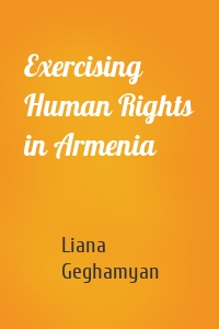 Exercising Human Rights in Armenia