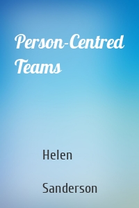 Person-Centred Teams