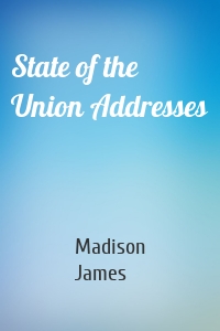 State of the Union Addresses