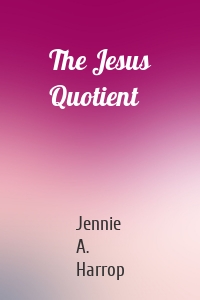 The Jesus Quotient