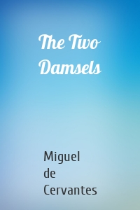 The Two Damsels