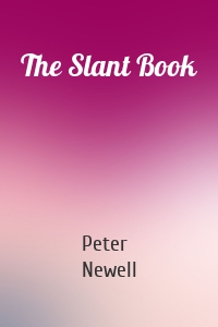 The Slant Book