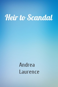 Heir to Scandal