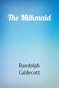 The Milkmaid