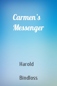 Carmen’s Messenger