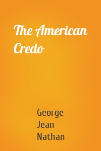 The American Credo
