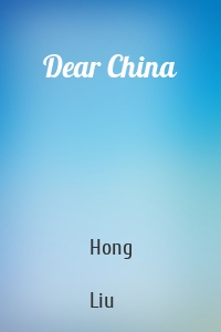 Dear China