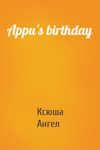 Appu's birthday