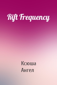 Rift Frequency