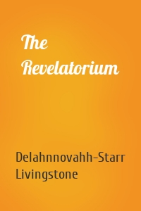 The Revelatorium