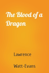 The Blood of a Dragon