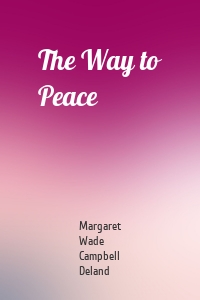 The Way to Peace