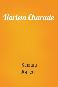 Harlem Charade