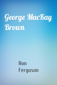 George MacKay Brown