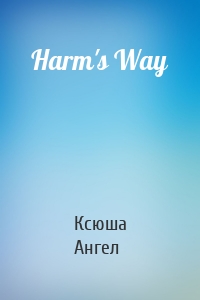 Harm's Way