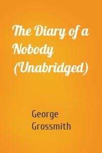 The Diary of a Nobody (Unabridged)