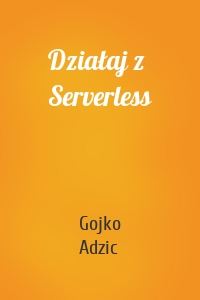 Działaj z Serverless