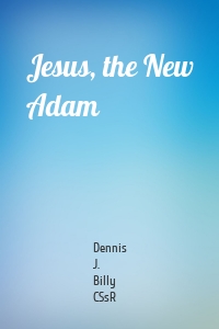 Jesus, the New Adam