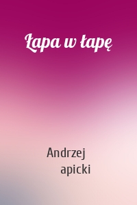 Łapa w łapę
