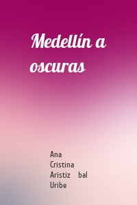 Medellín a oscuras