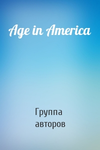 Age in America