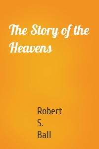 The Story of the Heavens