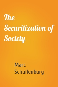 The Securitization of Society