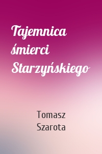 Tajemnica śmierci Starzyńskiego