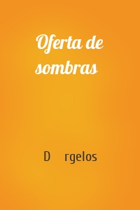 Oferta de sombras