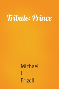 Tribute: Prince