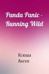 Panda Panic - Running Wild