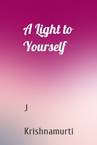 A Light to Yourself