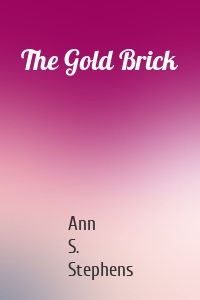 The Gold Brick