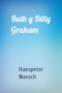 Ruth y Billy Graham