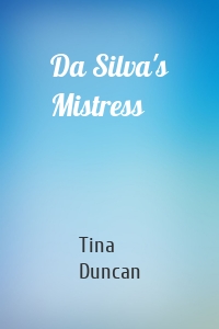Da Silva's Mistress
