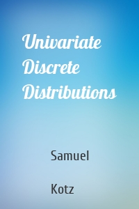 Univariate Discrete Distributions