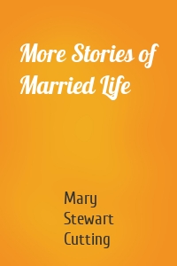 More Stories of Married Life