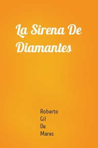 La Sirena De Diamantes