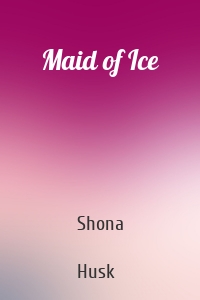 Maid of Ice