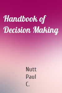 Handbook of Decision Making