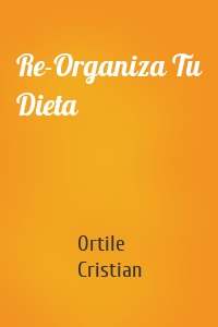 Re-Organiza Tu Dieta