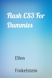 Flash CS3 For Dummies