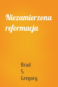 Niezamierzona reformacja