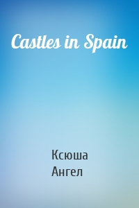 Castles in Spain