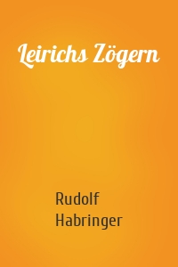 Leirichs Zögern