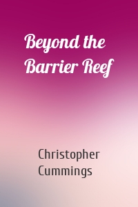 Beyond the Barrier Reef