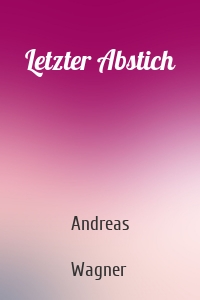Letzter Abstich