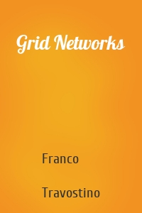 Grid Networks