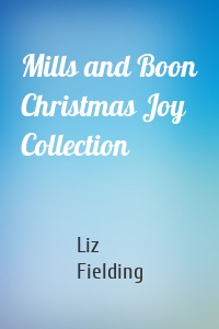 Mills and Boon Christmas Joy Collection