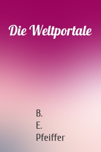 Die Weltportale